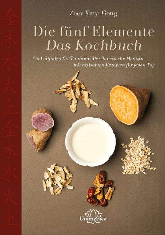 Die fünf Elemente: Das Kochbuch