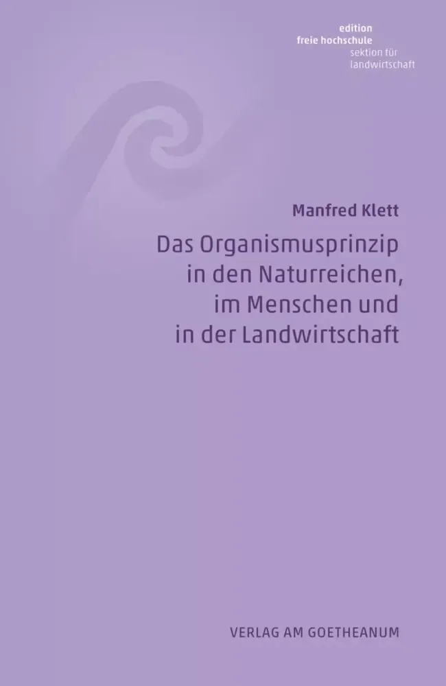 Das Organismusprinzip in den Naturreichen