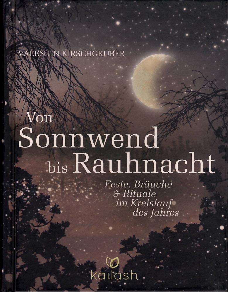 Von Sonnwend bis Rauhnacht