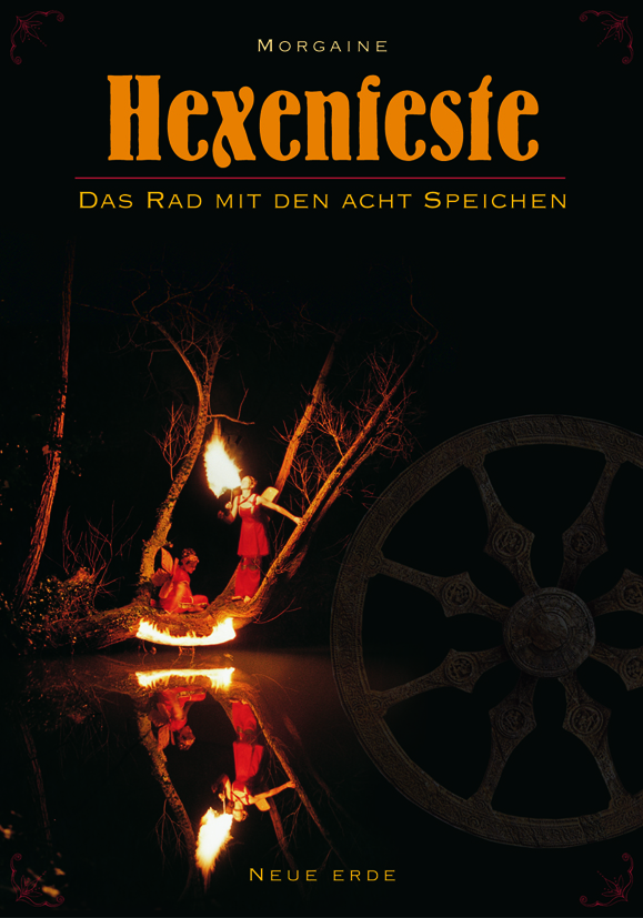 Hexenfeste - Das Rad mit den acht Speichen