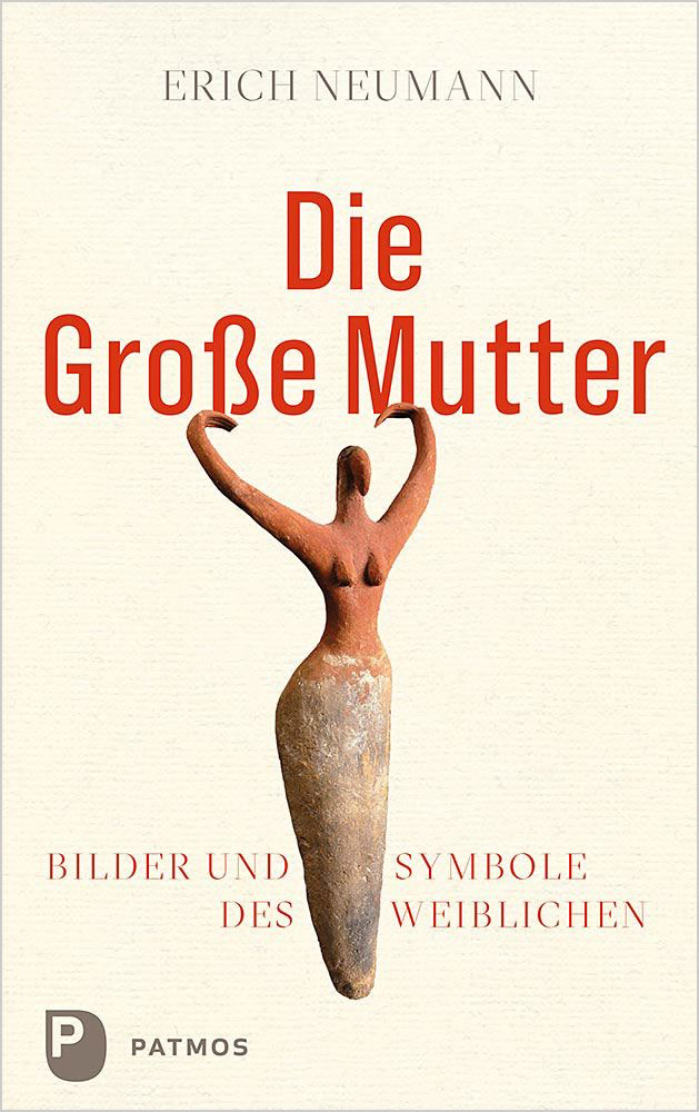 Die Große Mutter - Bilder und Symbole des Weiblichen