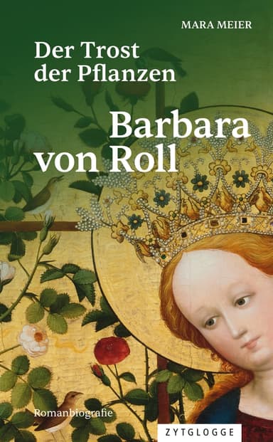 Der Trost der Pflanzen - Barbara von Roll