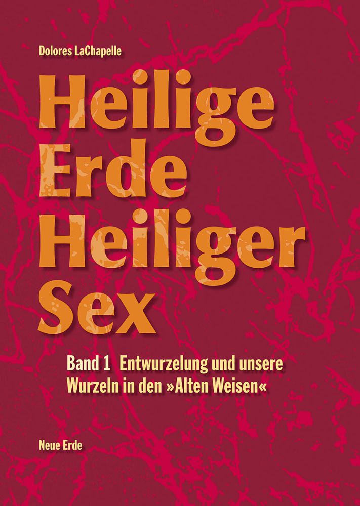 Heilige Erde - Heiliger Sex