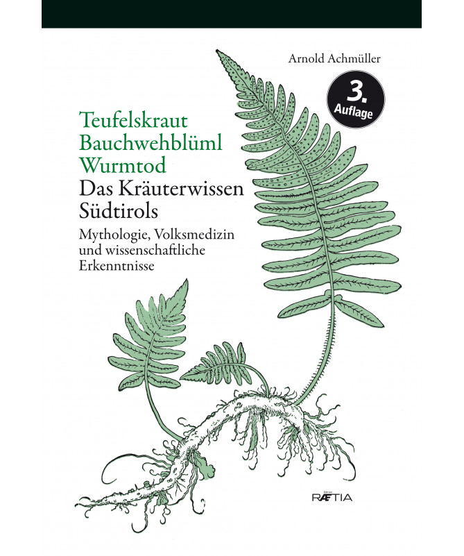 Teufelskraut - Bauchwehblüml - Wurmtod