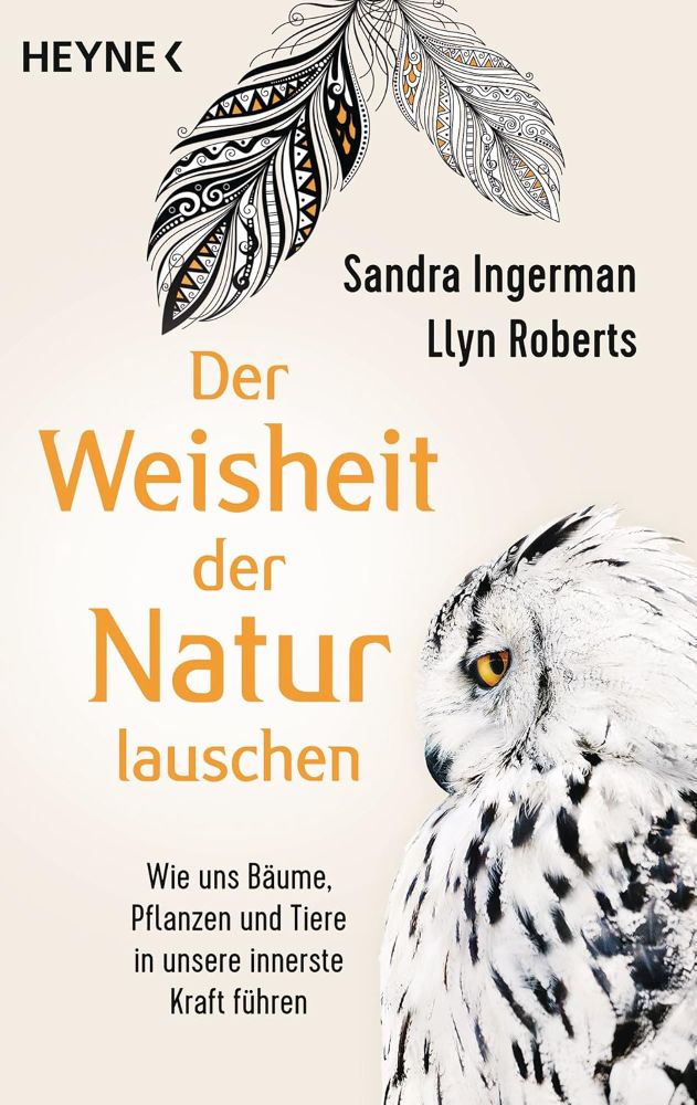 Der Weisheit der Natur lauschen