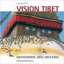 Vision Tibet: Geheimnis des Heilens