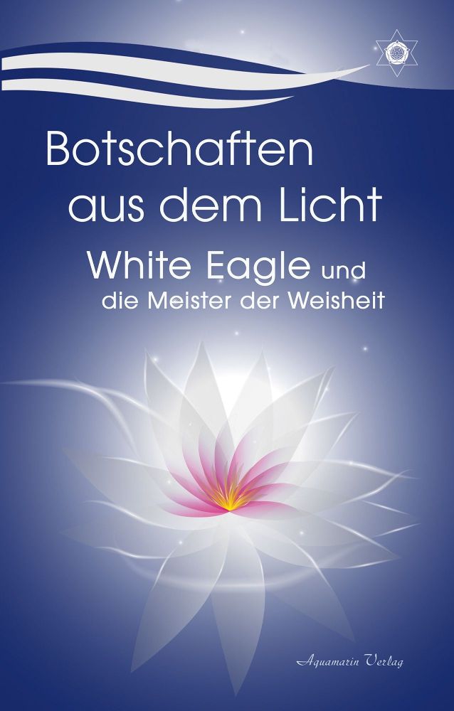 Botschaften aus dem Licht
