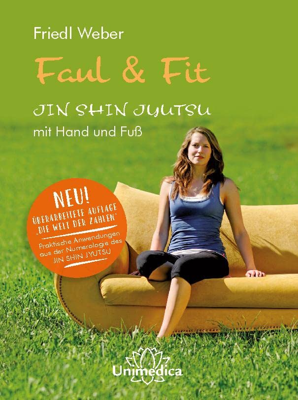Faul & Fit - Jin Shin Jyutsu mit Hand und Fuß