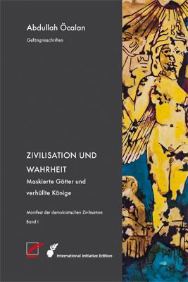 Zivilisation und Wahrheit - Band I