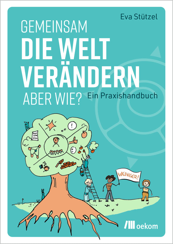Gemeinsam die Welt verändern - aber wie?