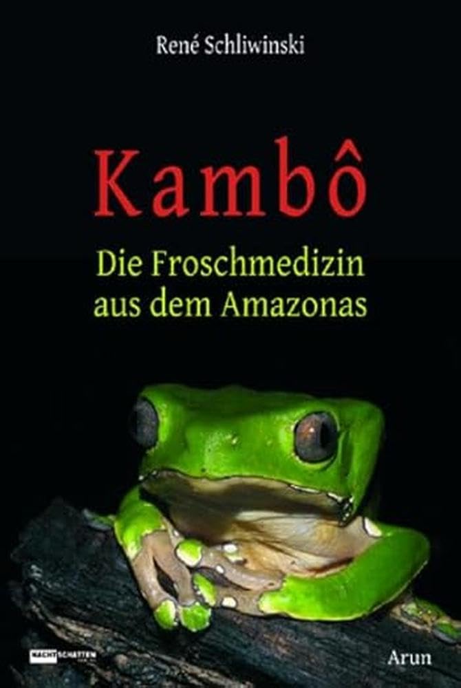 Kambo - Die Froschmedizin aus dem Amazonas