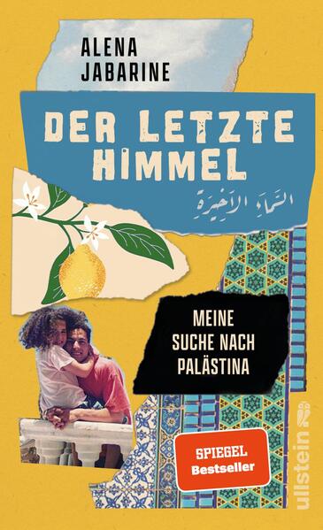 Der letzte Himmel - Meine Suche nach Palästina