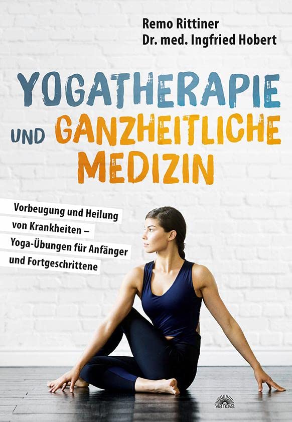 Yogatherapie und Ganzheitliche Medizin